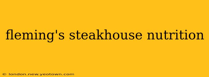 fleming's steakhouse nutrition