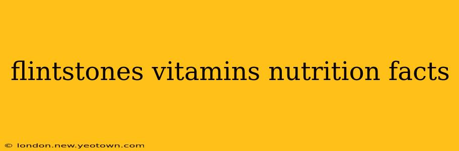 flintstones vitamins nutrition facts