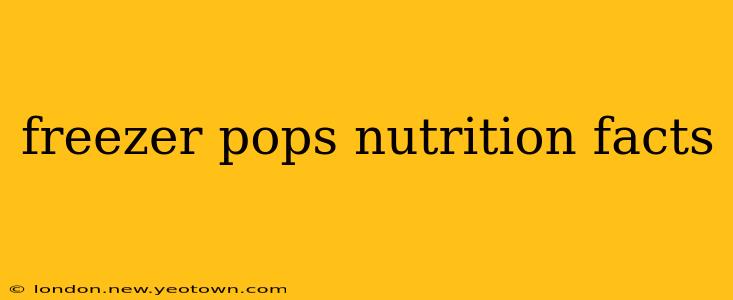 freezer pops nutrition facts