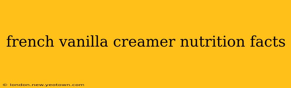 french vanilla creamer nutrition facts