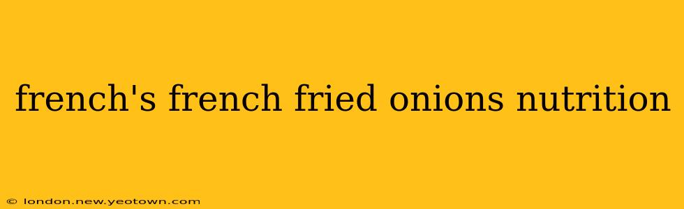french's french fried onions nutrition