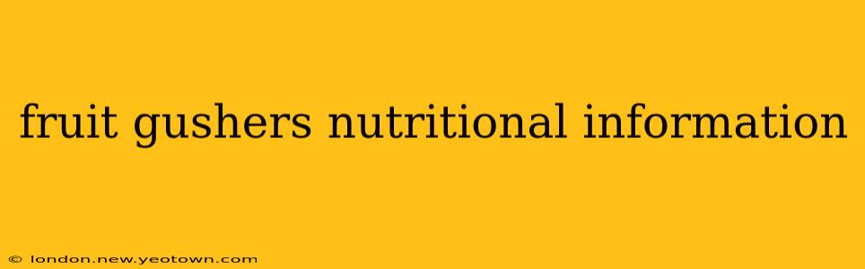 fruit gushers nutritional information