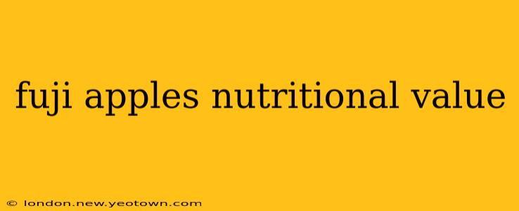 fuji apples nutritional value