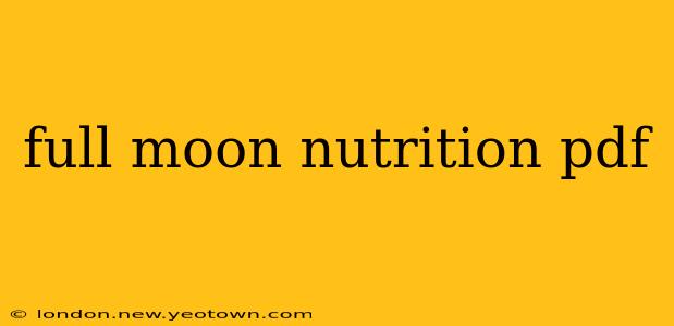 full moon nutrition pdf