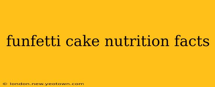 funfetti cake nutrition facts