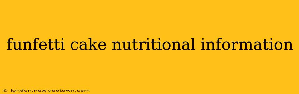 funfetti cake nutritional information