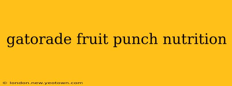 gatorade fruit punch nutrition