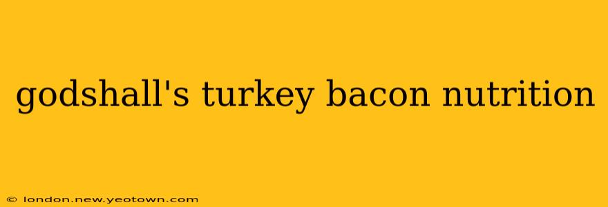 godshall's turkey bacon nutrition