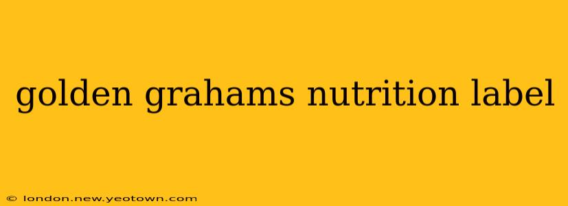 golden grahams nutrition label