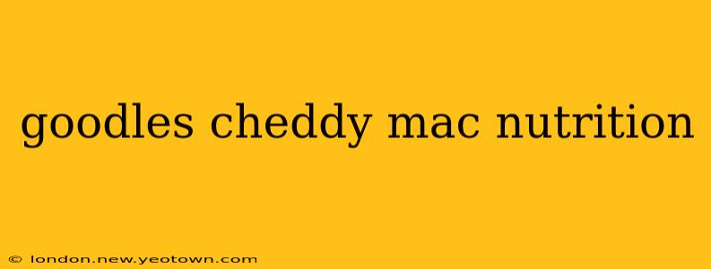 goodles cheddy mac nutrition