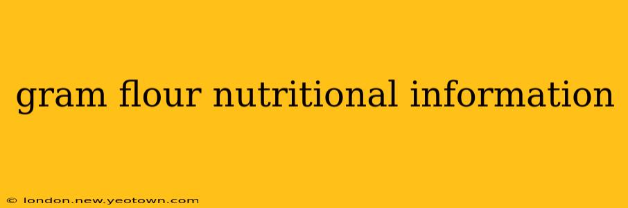 gram flour nutritional information