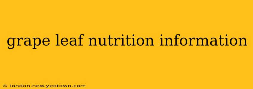 grape leaf nutrition information