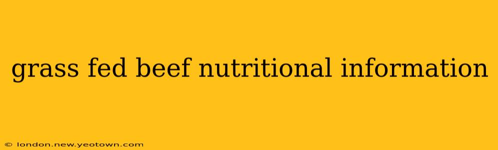 grass fed beef nutritional information