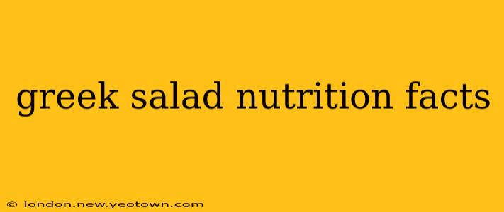 greek salad nutrition facts