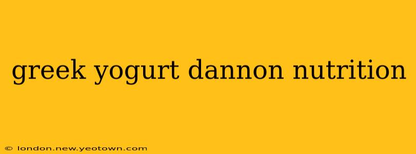 greek yogurt dannon nutrition