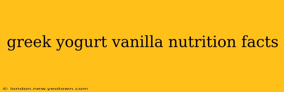 greek yogurt vanilla nutrition facts
