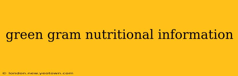 green gram nutritional information