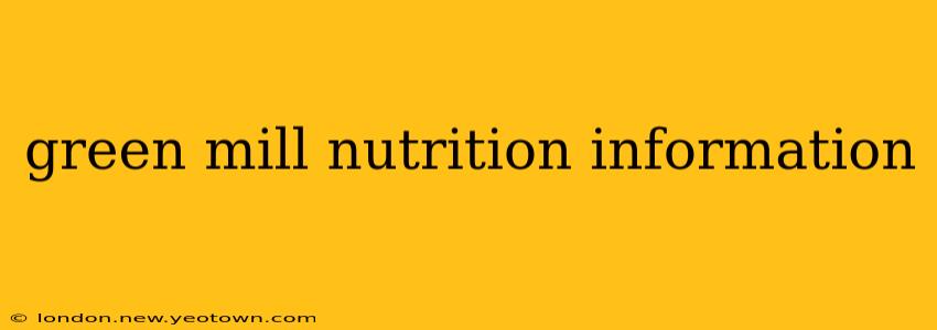 green mill nutrition information