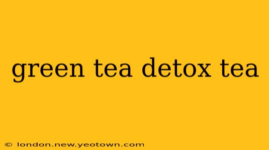 green tea detox tea