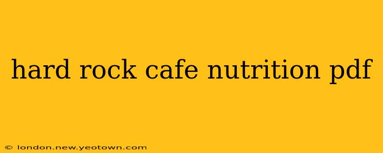 hard rock cafe nutrition pdf