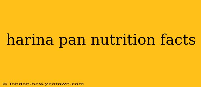 harina pan nutrition facts
