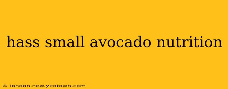 hass small avocado nutrition