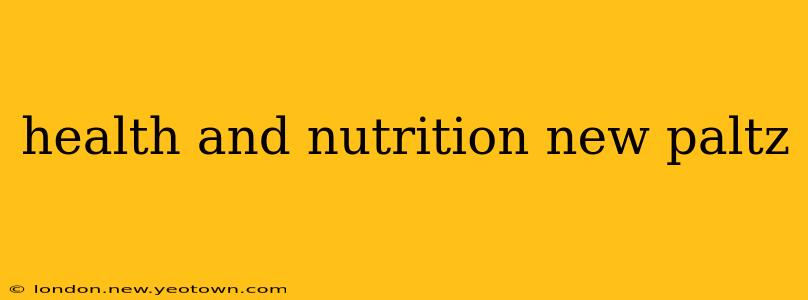 health and nutrition new paltz