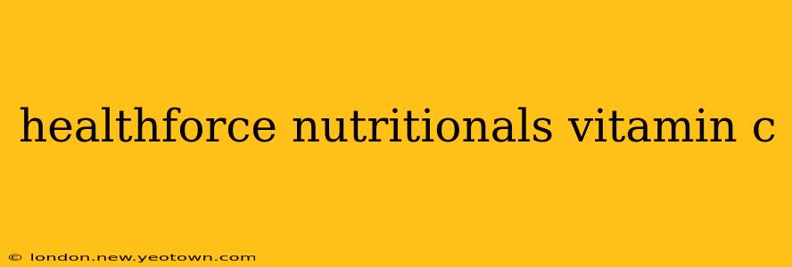 healthforce nutritionals vitamin c
