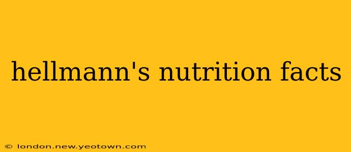 hellmann's nutrition facts