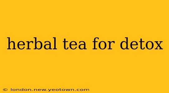 herbal tea for detox
