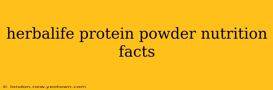 herbalife protein powder nutrition facts