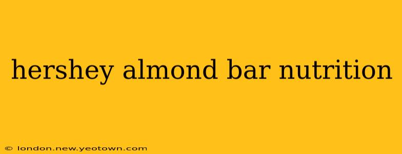 hershey almond bar nutrition