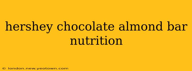 hershey chocolate almond bar nutrition