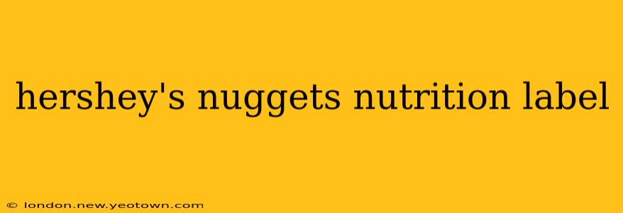 hershey's nuggets nutrition label