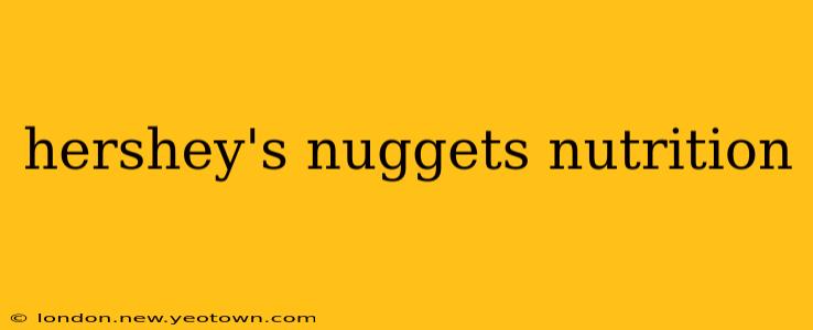hershey's nuggets nutrition