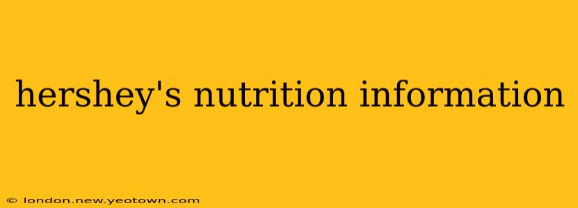 hershey's nutrition information