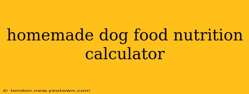 homemade dog food nutrition calculator