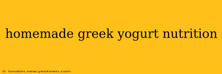homemade greek yogurt nutrition
