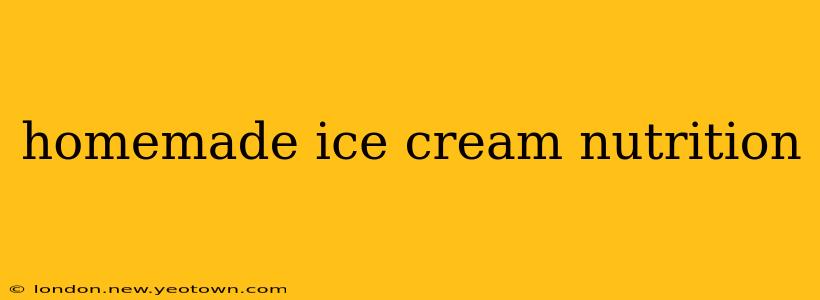 homemade ice cream nutrition