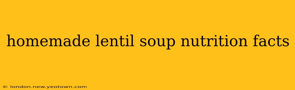homemade lentil soup nutrition facts