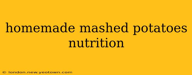 homemade mashed potatoes nutrition