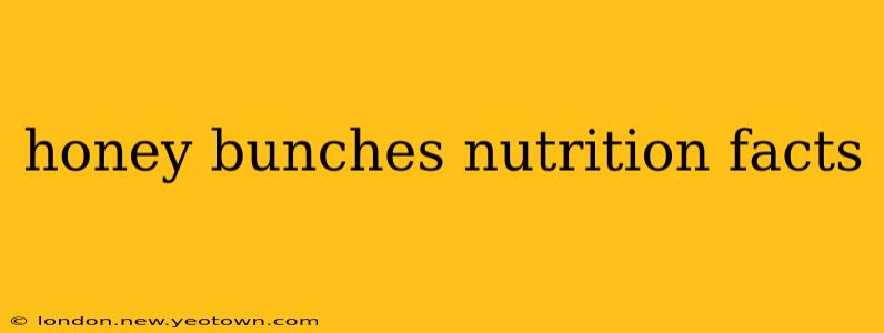 honey bunches nutrition facts