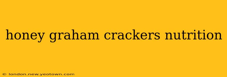 honey graham crackers nutrition