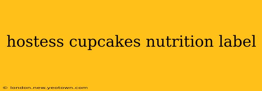 hostess cupcakes nutrition label
