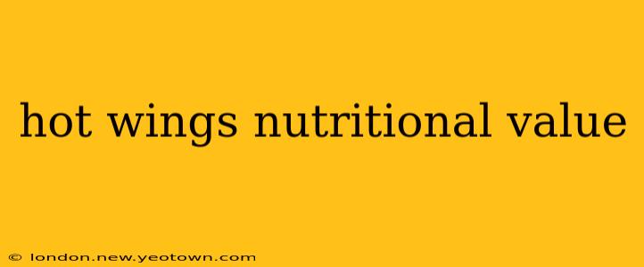 hot wings nutritional value