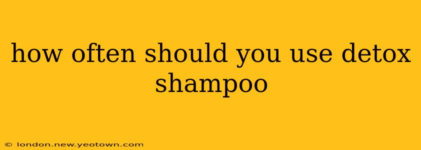 how often should you use detox shampoo