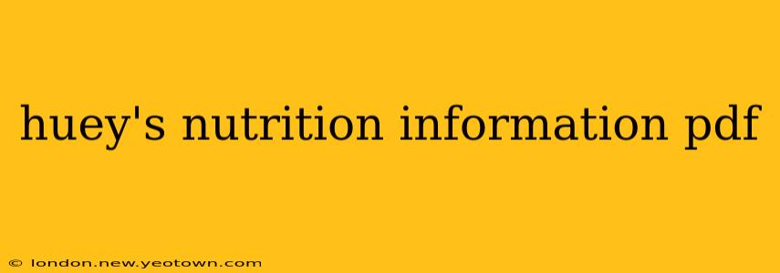 huey's nutrition information pdf