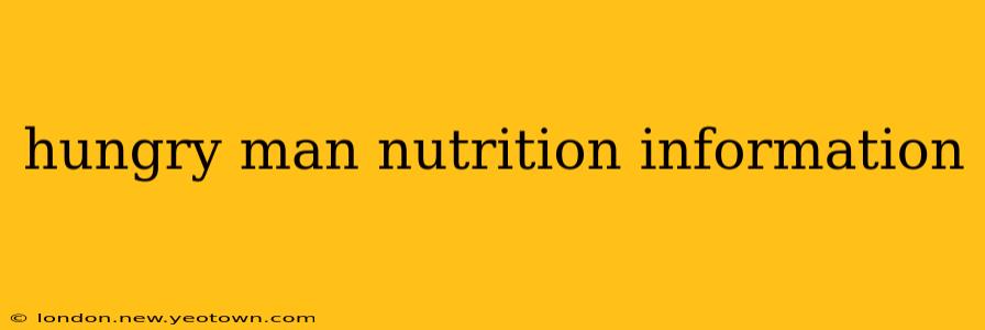 hungry man nutrition information