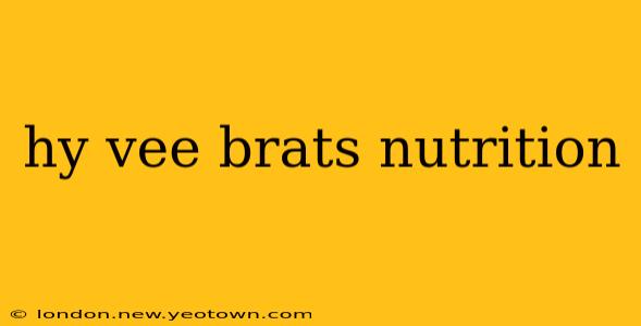 hy vee brats nutrition