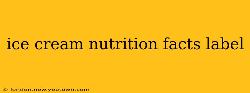 ice cream nutrition facts label